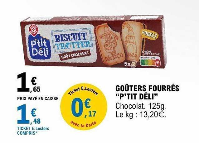 GOÛTERS FOURRÉS “P’TIT DÉLI” Chocolat. 125g. Le kg : 13,20€.