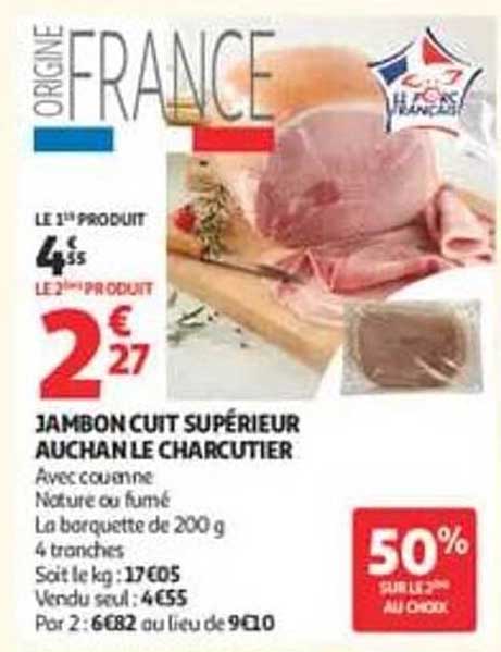 JAMBON CUIT SUPÉRIEUR AUCHAN LE CHARCUTIER