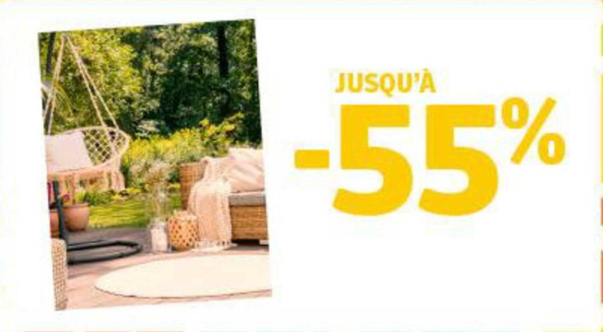 JUSQU'À -55%