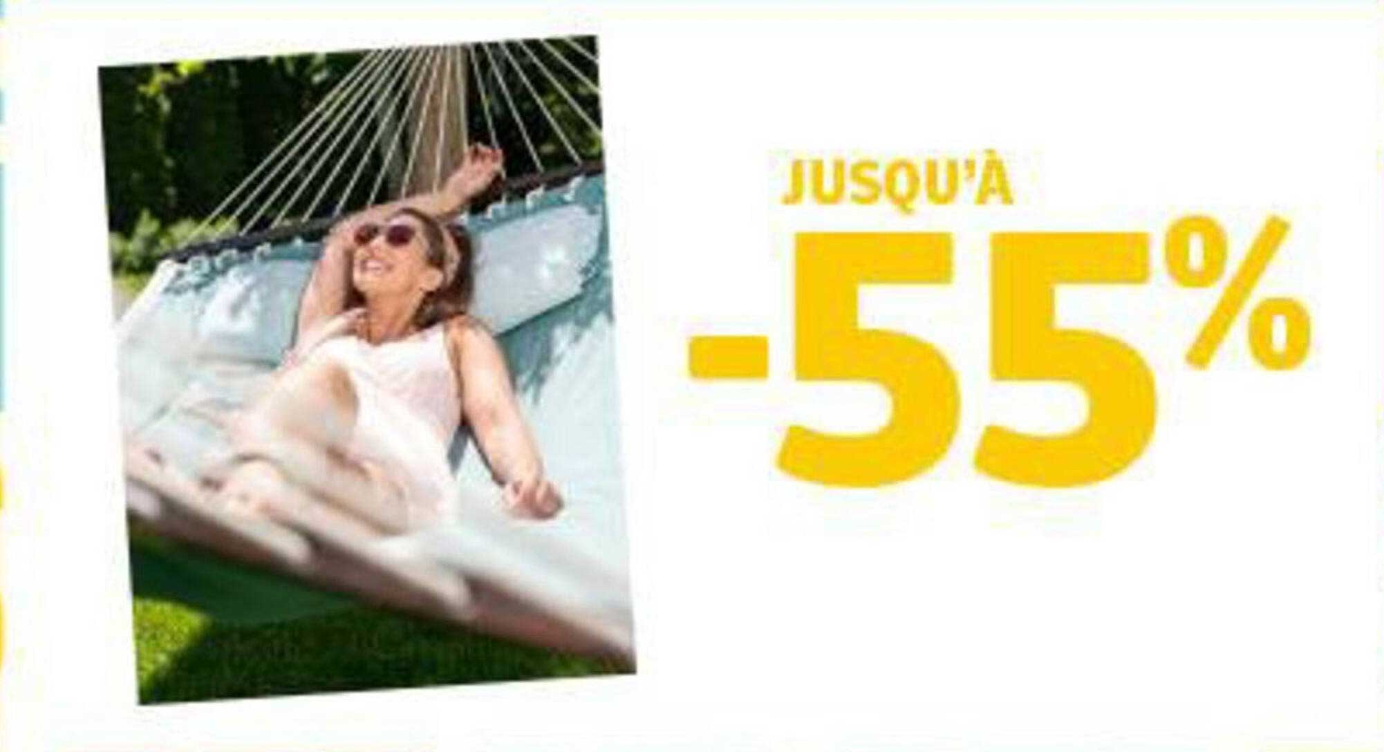 JUSQU'À -55%