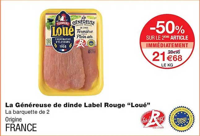 La Généreuse de dinde Label Rouge “Loué”