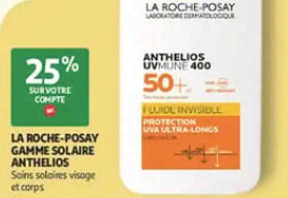 LA ROCHE-POSAY GAMME SOLAIRE ANTHELIOS Soins solaires visage et corps