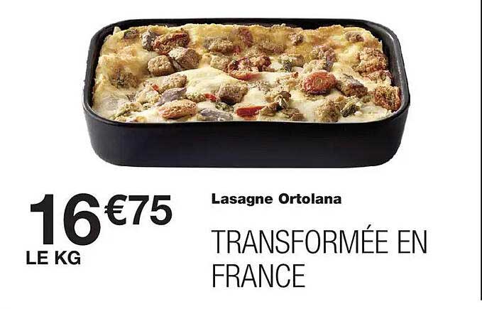 Lasagne Ortolana TRANSFORMÉE EN FRANCE