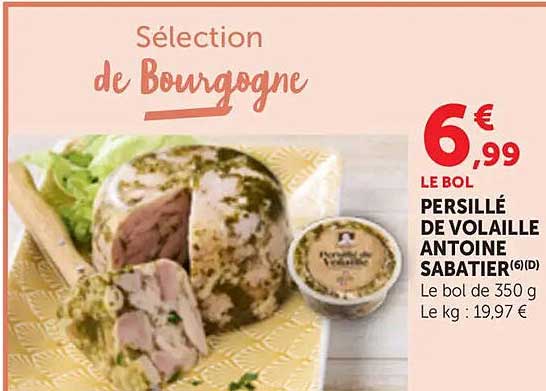 LE BOL PERSILLÉ DE VOLAILLE ANTOINE SABATIER(6)(D)