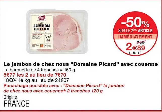 Le jambon de chez nous “Domaine Picard” avec couenne