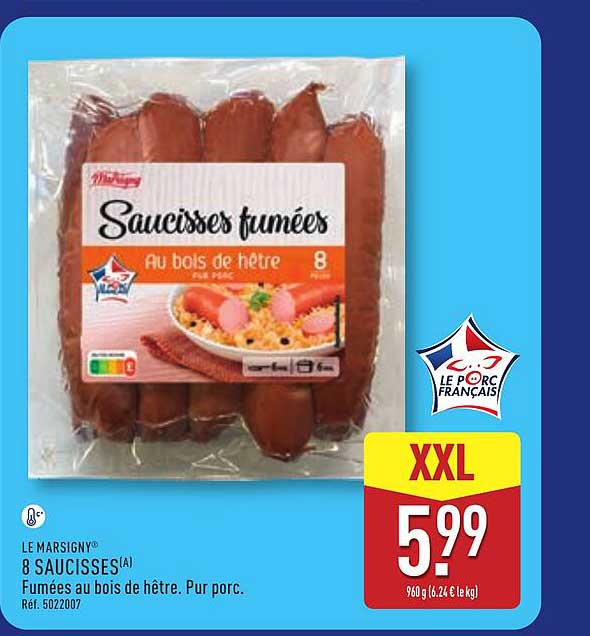 LE MARSIGNY 8 SAUCISSES Fumées au bois de hêtre. Pur porc.