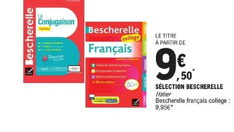 LE TITRE À PARTIR DE 9€50* SÉLECTION BESCHERELLE