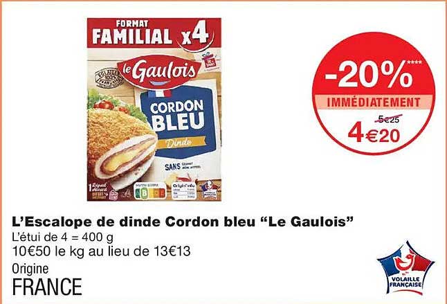 L’Escalope de dinde Cordon bleu “Le Gaulois”