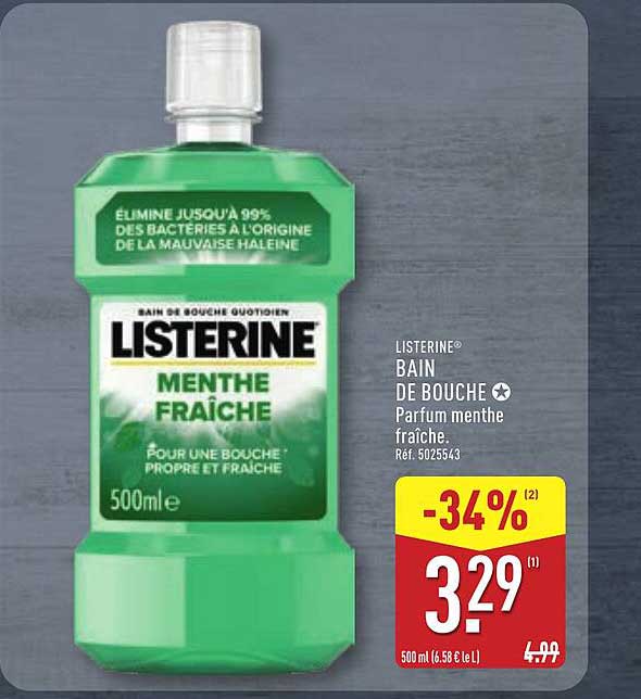 LISTERINE BAIN DE BOUCHE Parfum menthe fraîche.