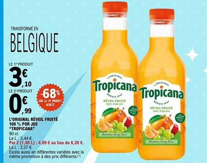 L'ORIGINAL RÉVEIL FRUITÉ 100 % PUR JUS "TROPICANA"