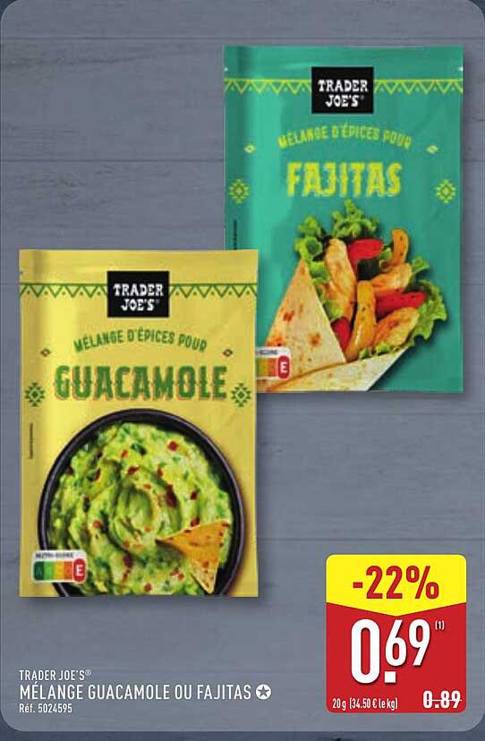 MÉLANGE GUACAMOLE OU FAJITAS