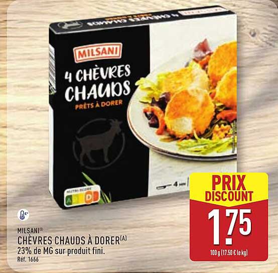 MILSANI® CHÈVRES CHAUDS À DORER® 23% de MG sur produit fini. Réf. 1666