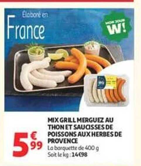 MIX GRILL Merguez au thon et saucisses de poissons aux herbes de Provence