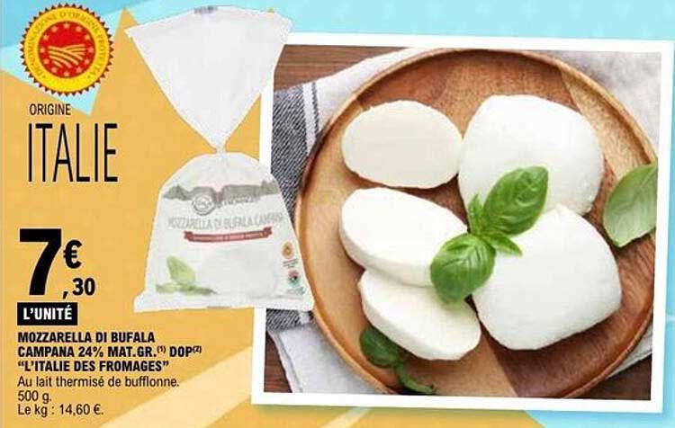 MOZZARELLA DI BUFALA CAMPANA 24% MAT.GR. DOP «L'ITALIE DES FROMAGES»