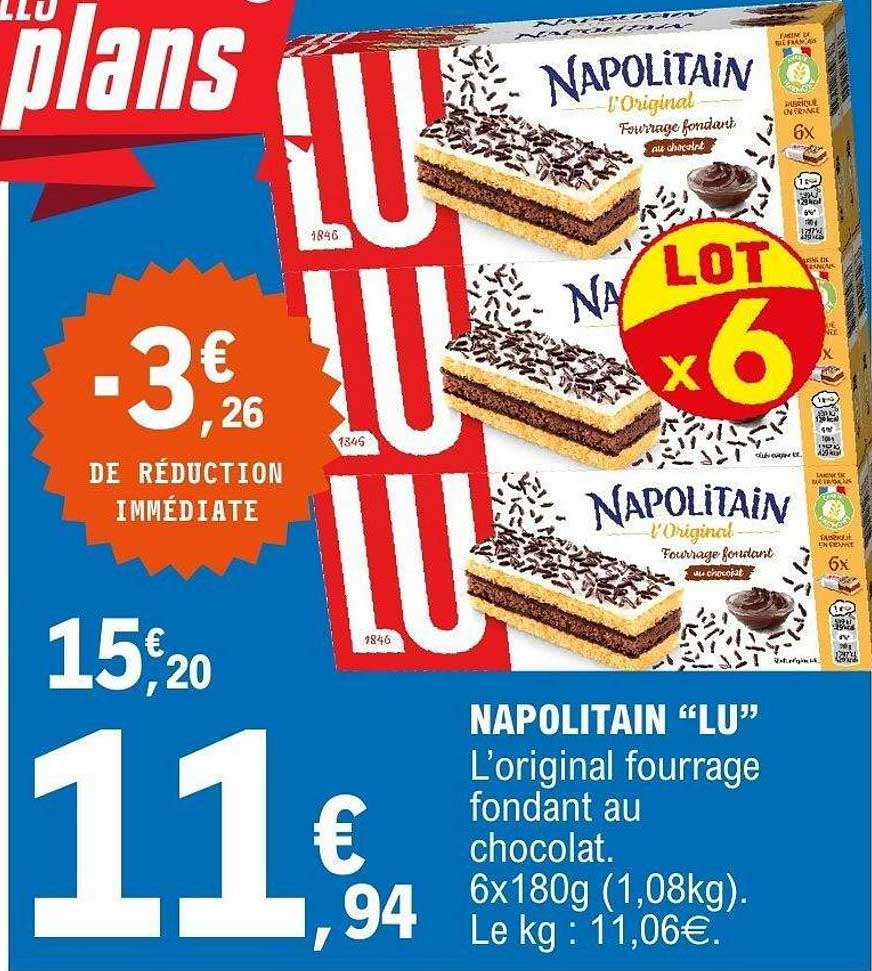 NAPOLITAIN “LU” L’original fourrage fondant au chocolat. 6x180g (1,08kg). Le kg : 11,06€.