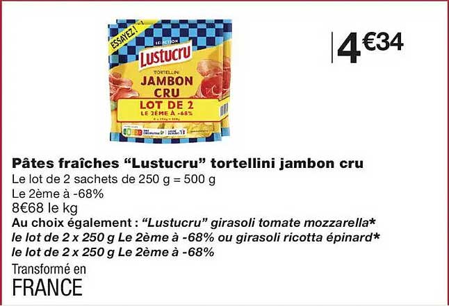 Pâtes fraîches “Lustucru” tortellini jambon cru