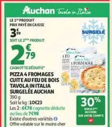 PIZZA 4 FROMAGES CUITE AU FEU DE BOIS TAVOLA ITALIA SURGELÉE AUCHAN