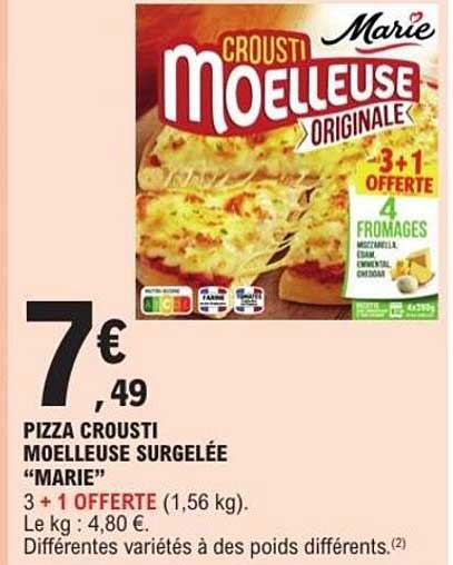 PIZZA CROUSTI MOELLEUSE SURGELÉE “MARIE”