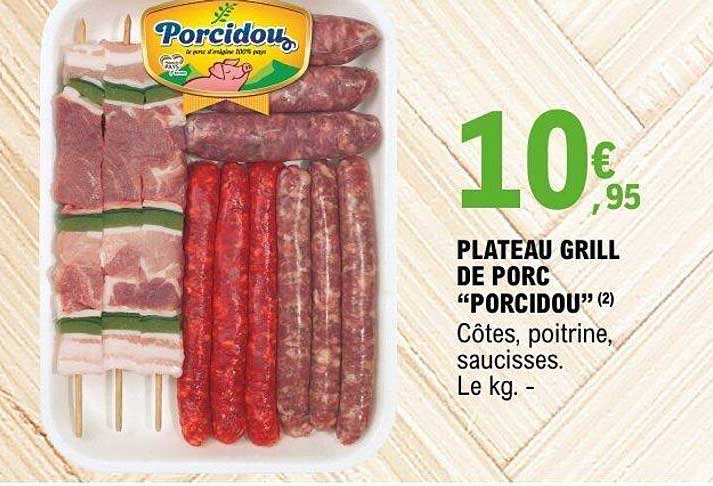 PLATEAU GRILL DE PORC “PORCIDOU”