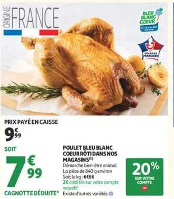POULET BLEU BLANC COEUR RÔTI DANS NOS MAGASINS