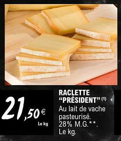RACLETTE “PRESIDENT”