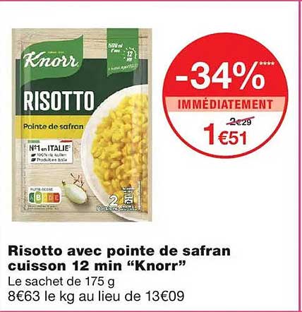 Risotto avec pointe de safran cuisson 12 min “Knorr”