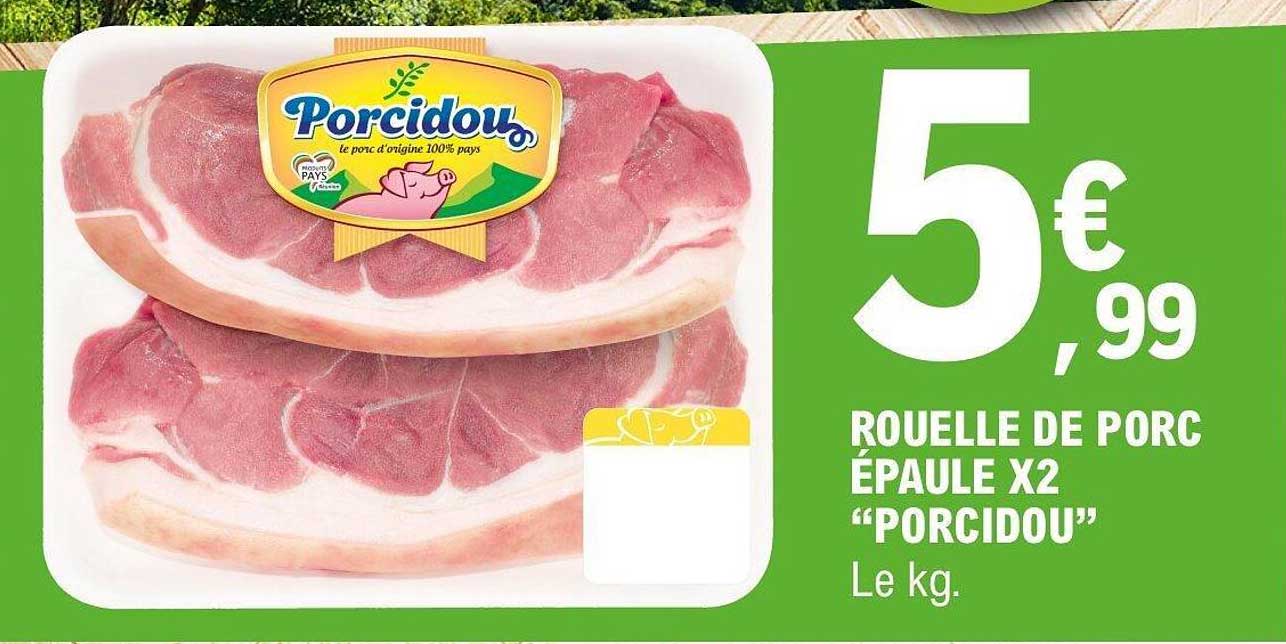ROUELLE DE PORC ÉPAULE X2 “PORCIDOU”