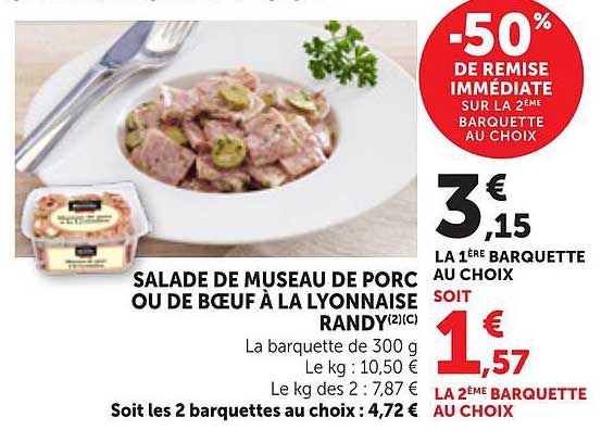SALADE DE MUSEAU DE PORC OU DE BŒUF À LA LYONNAISE RANDY(2)(C)