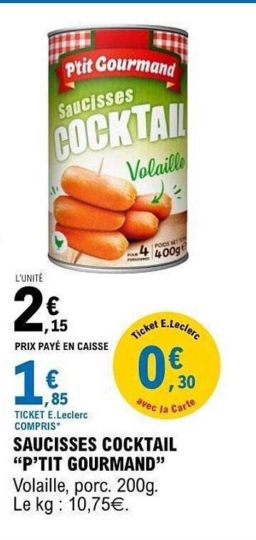SAUCISSES COCKTAIL “P’TIT GOURMAND”