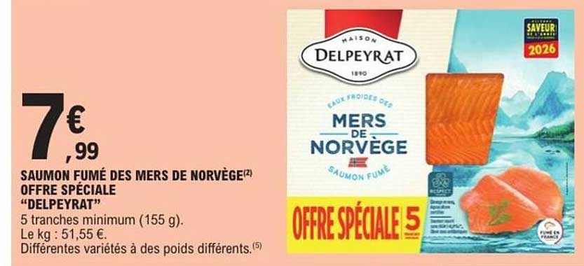 SAUMON FUMÉ DES MERS DE NORVÈGE OFFRE SPÉCIALE "DELPEYRAT"