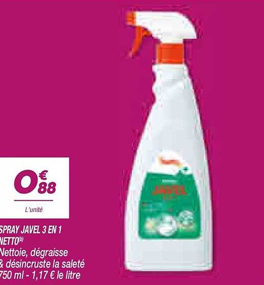SPRAY JAVEL 3 EN 1 NETTOIE, DÉGRAISSE & DÉSINCRUSTE LA SALETÉ 750 ml - 1,17 € le litre