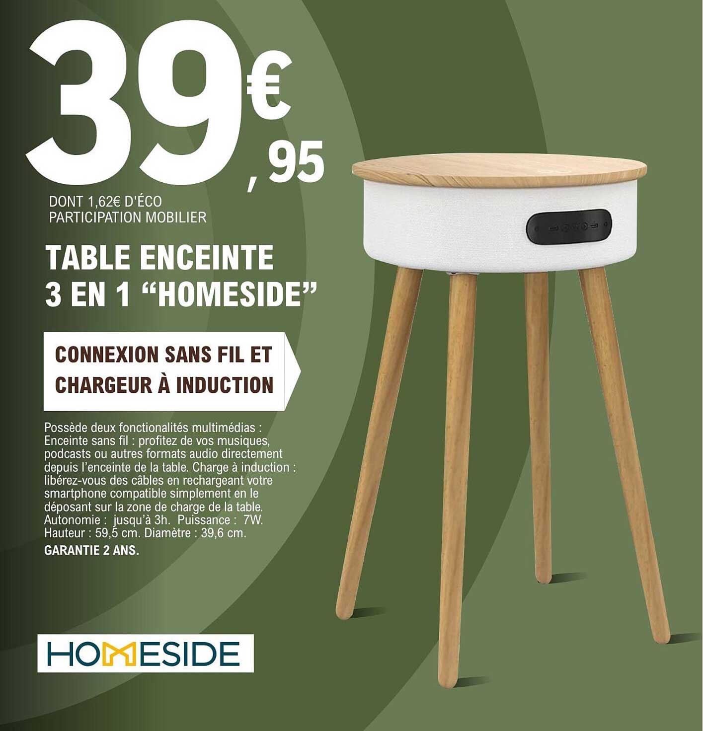 TABLE ENCEINTE 3 EN 1 “HOMESIDE”