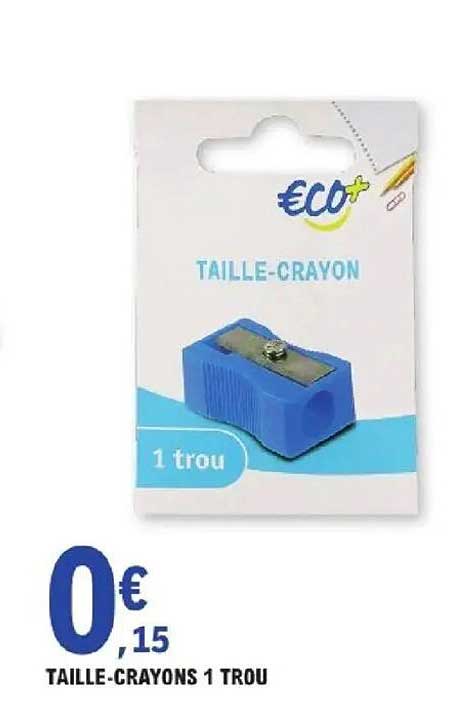 TAILLE-CRAYONS 1 TROU