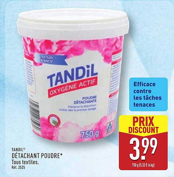 TANDIL DÉTACHANT POUDRE* Tous textiles. Réf. 2525