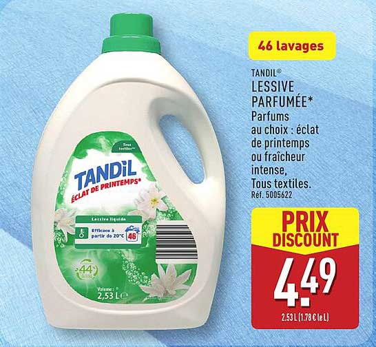 TANDIL LESSIVE PARFUMÉE* Parfums au choix : éclat de printemps ou fraîcheur intense. Tous textiles. Réf. 5005622