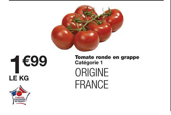 Tomate ronde en grappe Catégorie 1 ORIGINE FRANCE