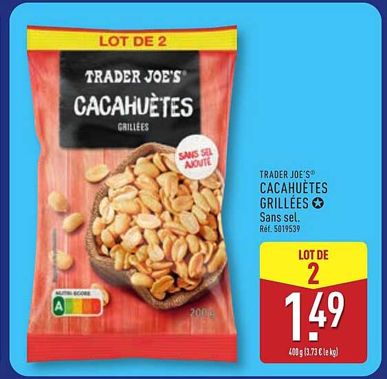 TRADER JOE'S CACAHUÈTES GRILLÉES Sans sel.