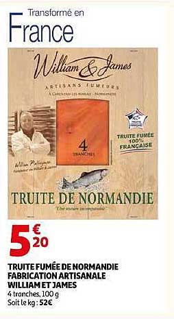 TRUITE FUMÉE DE NORMANDIE FABRICATION ARTISANALE WILLIAM ET JAMES