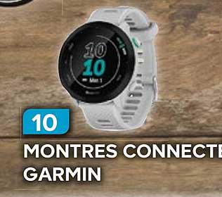 10 MONTRES CONNECTEES GARMIN