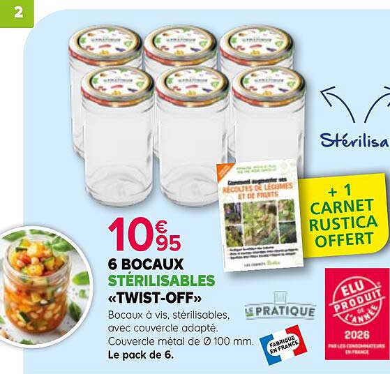 6 BOCAUX STÉRILISABLES «TWIST-OFF»