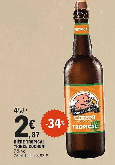 BIÈRE TROPICAL "RINCE COCHON"