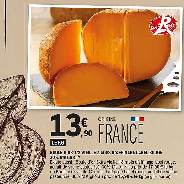 BOULE D’OR 1/2 VIEILLE 7 MOIS D’AFFINAGE LABEL ROUGE 30% MAT.GR.