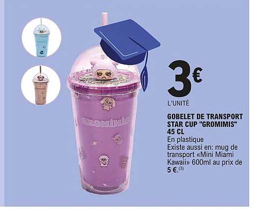 GOBELET DE TRANSPORT STAR CUP "GROMIMIS" 45 CL