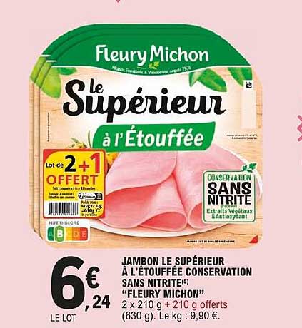 JAMBON LE SUPÉRIEUR À L'ÉTOUFFÉE CONSERVATION SANS NITRITES «FLEURY MICHON»