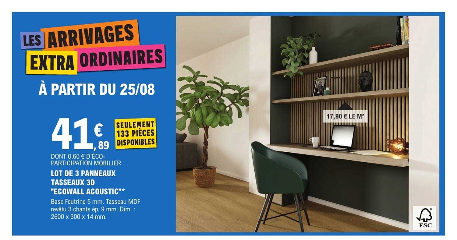 LES ARRIVAGES EXTRA ORDINAIRES À PARTIR DU 25/08