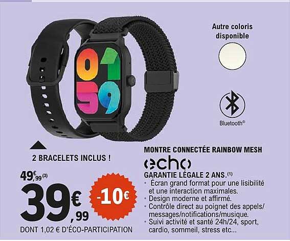 MONTRE CONNECTÉE RAINBOW MESH echo
