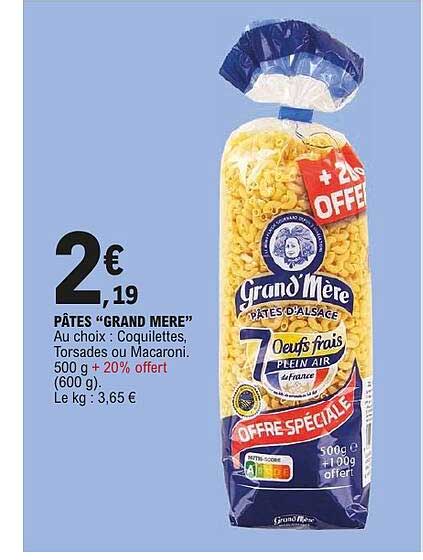 PÂTES “GRAND MÈRE” - Au choix : Coquillettes, Torsades ou Macaroni. 500 g + 20% offert (600 g)