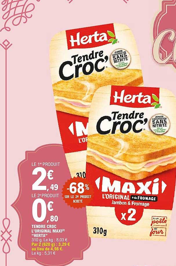 TENDRE CROC L’ORIGINAL MAXI [x2] "HERTA"
