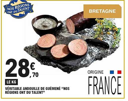 VÉRITABLE ANDOUILLE DE GUÉMENÉ “NOS RÉGIONS ONT DU TALENT”