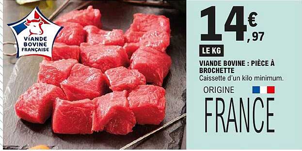 VIANDE BOVINE : PIÈCE À BROCHETTE